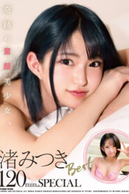 ZEX-416 Miraculous Baby-faced Beautiful Girl, Mitsuki Nagisa Best